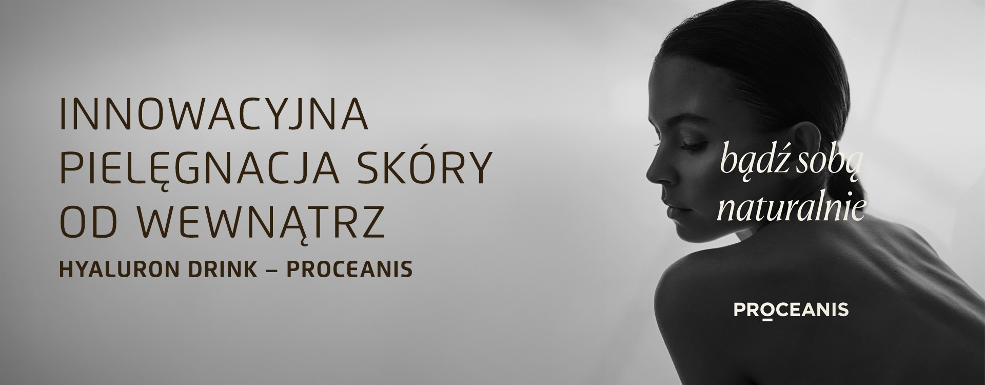 INNOWACYJNA PIELĘGNACJA SKÓRY OD WEWNĄTRZ  – HYALURON DRINK: PROCEANIS